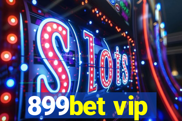 899bet vip